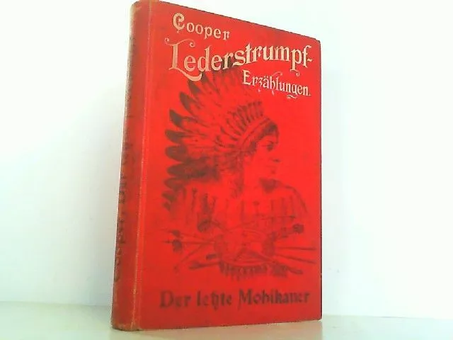 Lederstrumpf-Erzählungen. Der letzte Mohikaner. Stuttgarter Originalausgabe. Coo