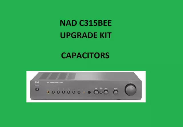 Stereo Amplifier NAD C315BEE Repair KIT - all capacitors