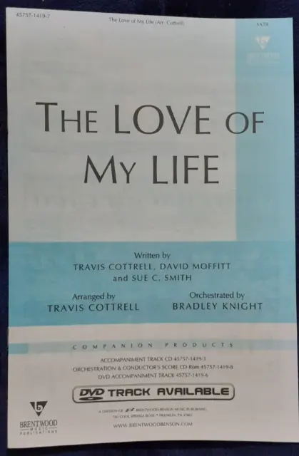 The Love Of My Life (Arr. Cottrell ) 45757-1419-7 SATB Sheet Music