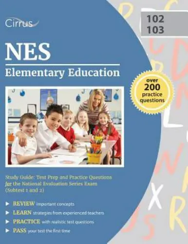 NES Elementary Education Study Guide: Test Prep and Practice Questions for the N