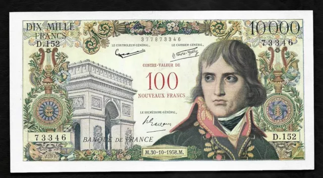 Billet De 100 Nf Sur 10.000 Francs Bonaparte . 30 . 10 . 1958