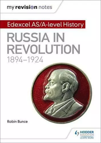 My Revision Hinweise: Edexcel Als / A-Level History: Russland IN Revolution,