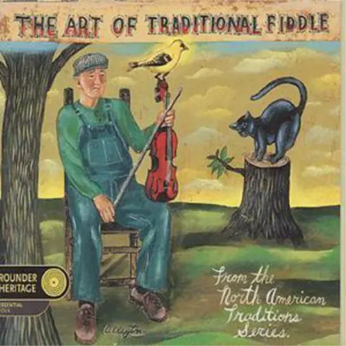 Various The Art of Traditional Fiddle: From the North American Traditions S (CD)