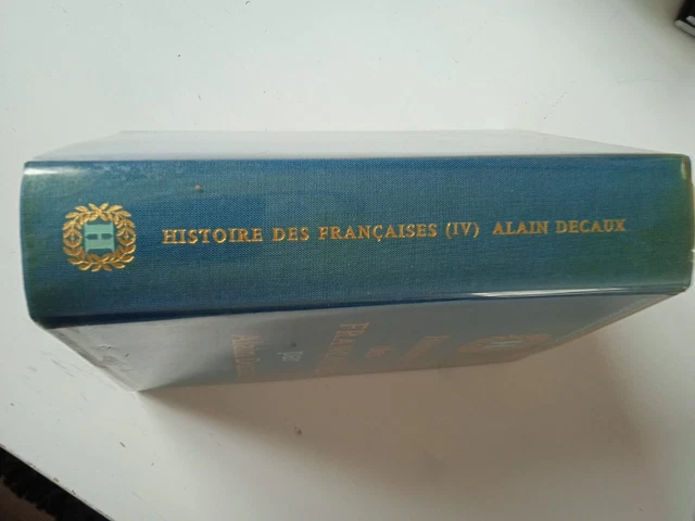 HISTOIRE DES FRANCAISES II par ALAIN DECAUX Librairie Jules TALLANDIER