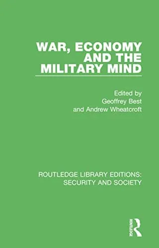 War Economy and the Military Mind (Routledge Library Editions: Security and Soci