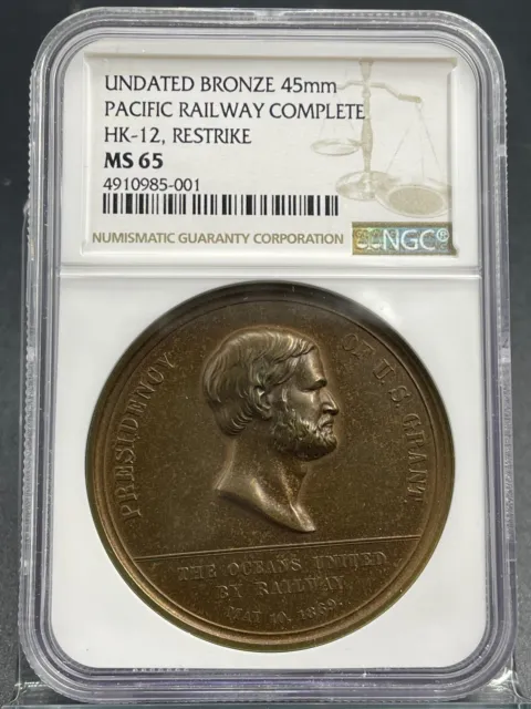 Undated Hk-12, (Restrike) So-Called Dollar Pacific Railway Completion Ngc Ms 65