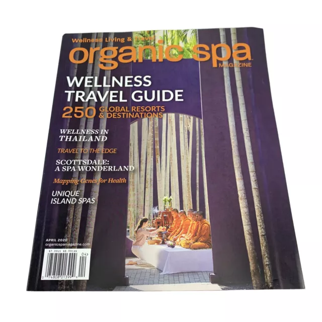 Organic Spa Magazine April 2020 Magazine New Thailand Scottsdale Global Resorts