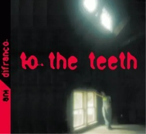 DIFRANCO,ANI-To The Teeth CD NEW