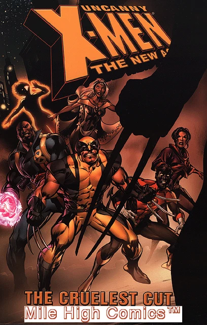 UNCANNY X-MEN NEW AGE: CRUELEST CUT TPB (VOL. 2) (2005 Series) #1 Near Mint