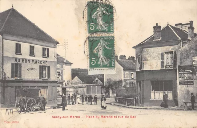 Cpa 77 Saacy Sur Marne Place Du Marche Et Rue Du Bac