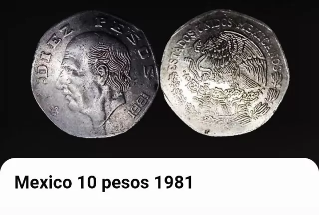 1981 Mexico 10 Pesos Coin (See Pics For Grade) Estados Unidos Mexicanos