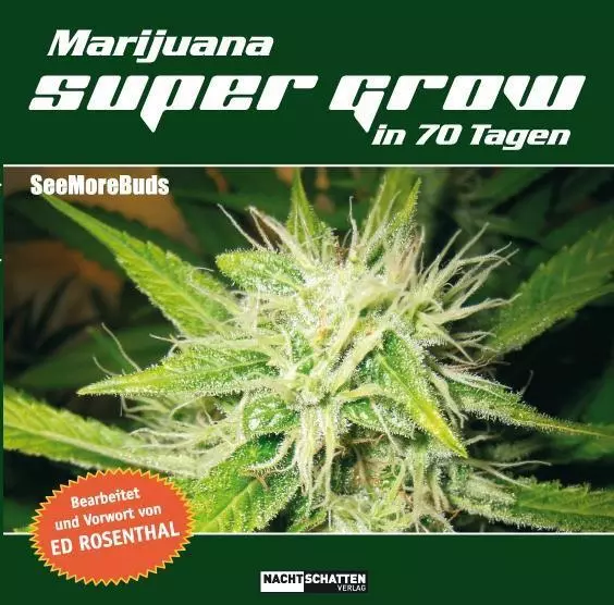 Marijuana Super Grow in 70 Tagen | Buch | 9783037883914