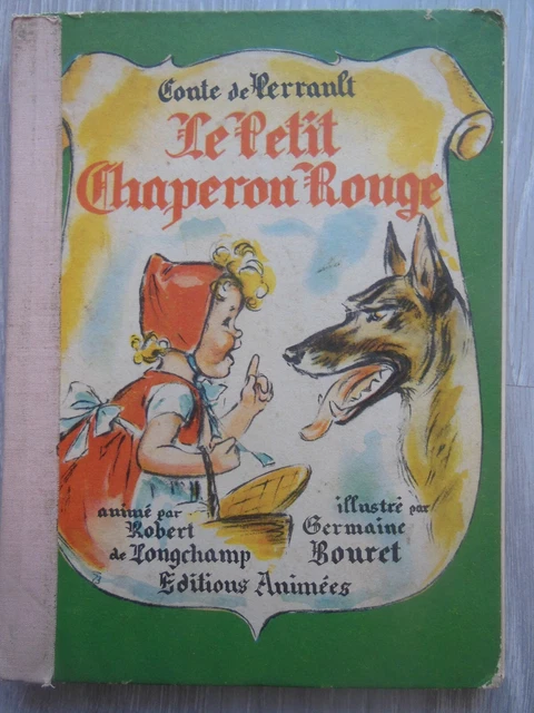 PERRAULT LE PETIT CHAPERON ROUGE pop up illustré par G. BOURET Editions animées