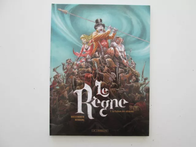 Le Regne T1 Eo2017 Tbe/Ttbe La Saison Des Demons Edition Originale Dd1