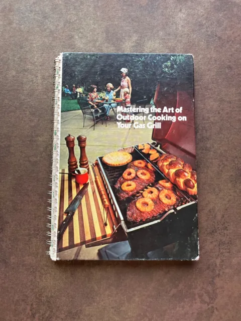 Mastering The Art Of Outdoor Cooking On Your Gas Grill Spiral Bound Cookbook