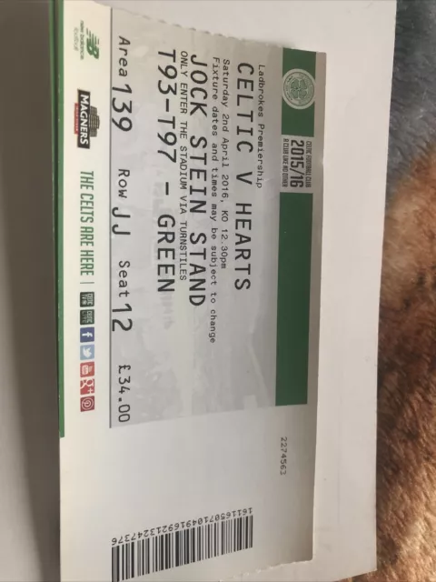 Celtic  V Hearts League 2nd Apr 2016….Match Ticket