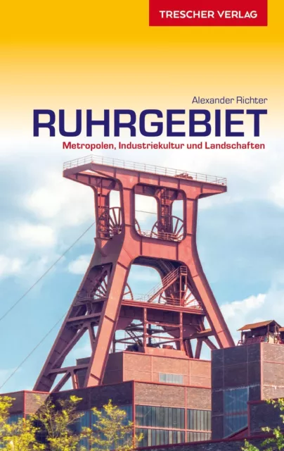 Reiseführer Ruhrgebiet Alexander Richter