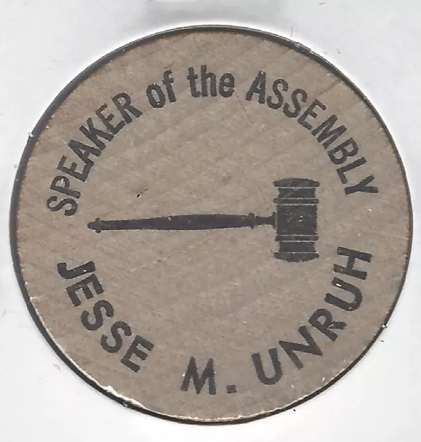 JESSE M. UNRUH, Speaker Of The Assembly (California), Token/Coin, Wooden Nickel