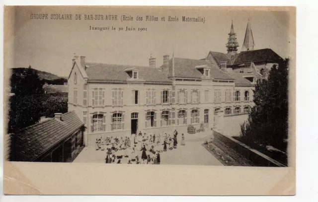 BAR SUR AUBE - Aube - CPA 10 -  Groupe scolaire inauguré en juin 1901