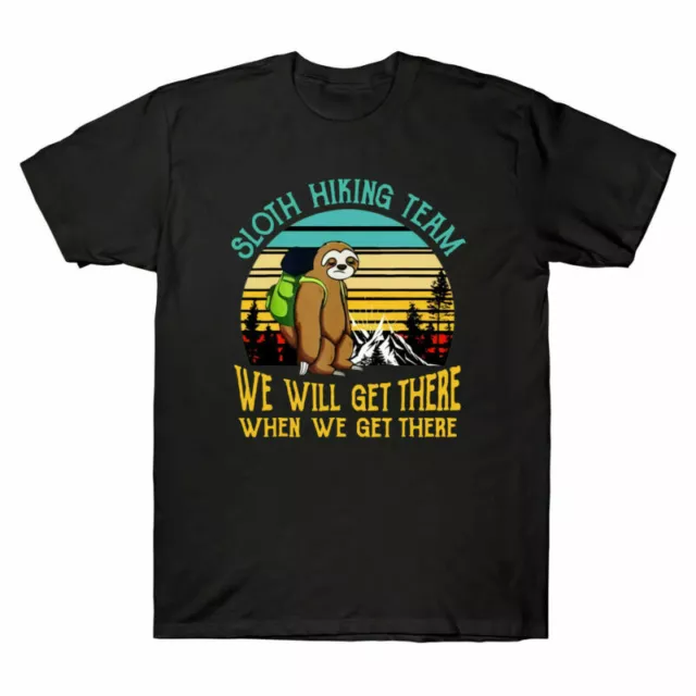 Will Shirt Vintage Team There Men Get We Sloth for When We Get There T Hiking