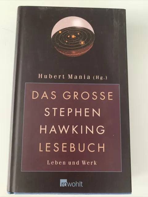 Hubert Mania (Hg.) - Das große Stephen Hawking Lesebuch: Leben und Werk