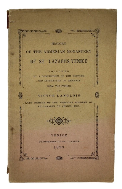 1899 ST. LAZARUS Armenia ARMENIAN MONASTERY LIBRARY Mekhitarist History