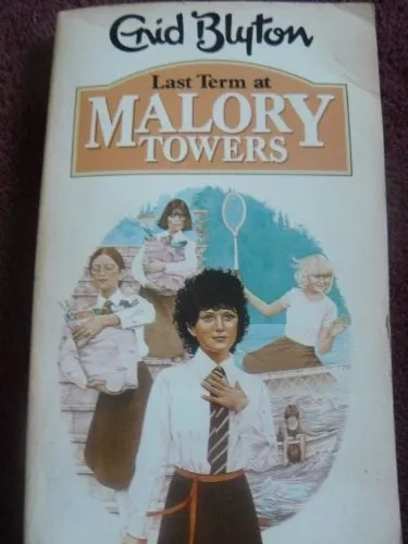 The Last Term at Malory Towers,Enid Blyton