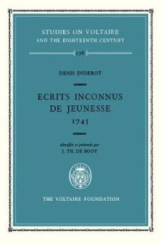 Denis Diderot, Ecrits Inconnus de Jeunesse 1745: identifiés et présentés par