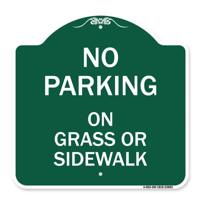 Designer Series - No Parking - on Grass or Sidewalk Heavy Gauge Aluminum