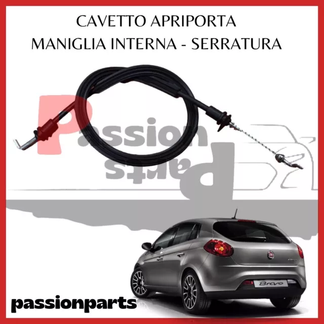 Cavo Apriporta Fiat Bravo Dal 2007 Comando Maniglia Sportello Anteriore Sx/Dx