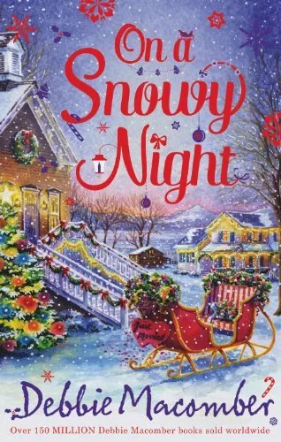 On a Snowy Night: The Christmas Basket / The Snow Bride,Debbie Macomber