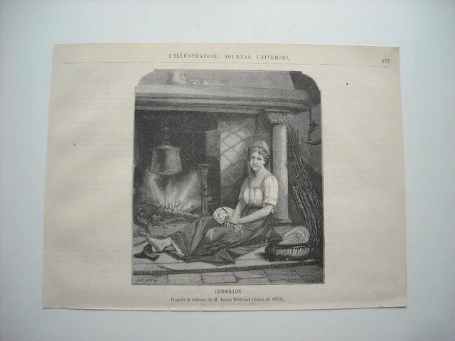 Gravure 1873. Salon. Cendrillon. D’apres Le Tableau De M. James Bertrand.
