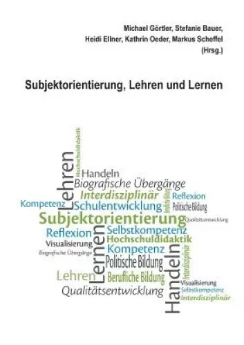 Subjektorientierung, Lehren und Lernen [German] by Michael Goertler