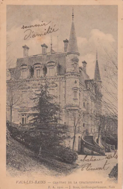 VALS-LES-BAINS château de la chataigneraie timbrée 1904