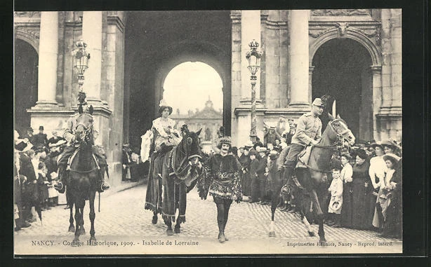 CPA Nancy, Cortège Historique 1909, Isabelle de Lorraine
