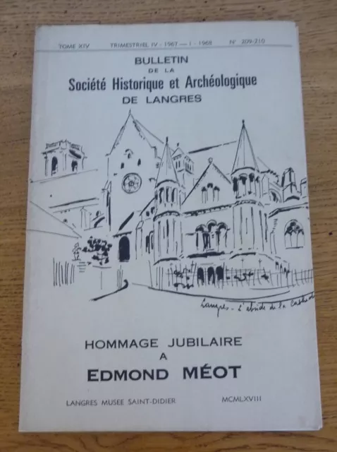 Hommage Jubilaire à EDMOND MEOT, Musée SAINT-DIDIER à LANGRES (1968)