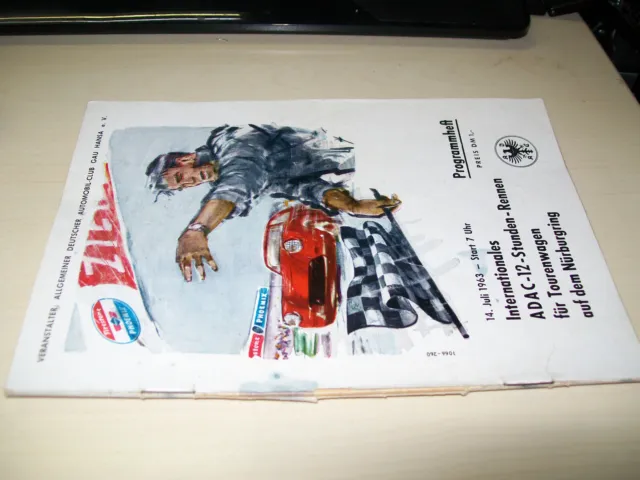 ADAC 12 Stunden Rennen Tourenwagen Nürburgring 14.7 . 1963 Juli Programm #125