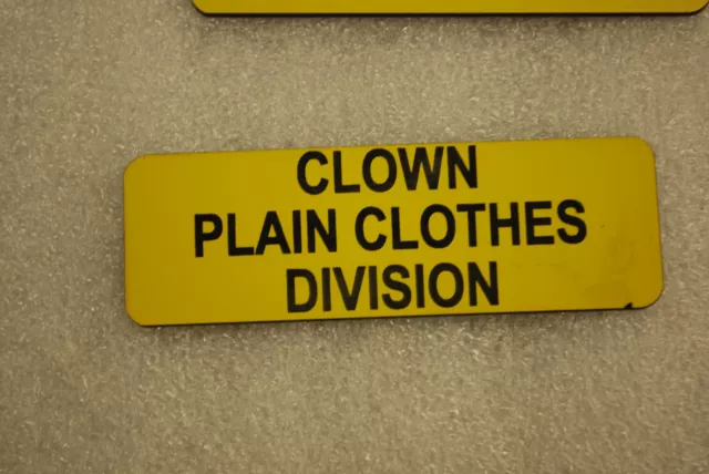 CLOWN PLAIN CLOTHES DIVISION   (Fun Badges)