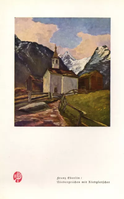 Niedergrächen mit Riedgletscher Kunstdruck 1930 v. Franz Eberlin Grächen Schweiz