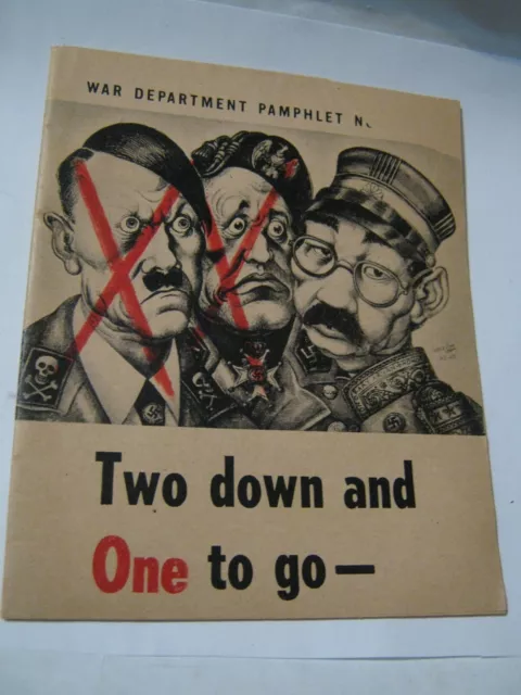 Original 1945 "Two Down and One to Go" War Department Pamphlet No. 21-31, 26 pgs