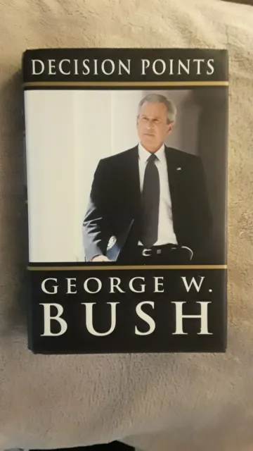 President George W. Bush Signed Decision Points Book Hardback Autographed