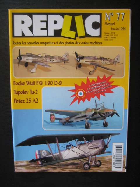 REPLIC n° 77 - TUPOLEV TU-2 - FOCKE-WULF Fw 190 D-9 - POTEZ 25 A2 - CAMOUFLAGES