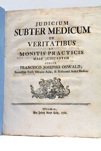 Subter LIVRE RARE JUDICIUM subter Medicum de Veritatibus et Monitis Oracticis ...