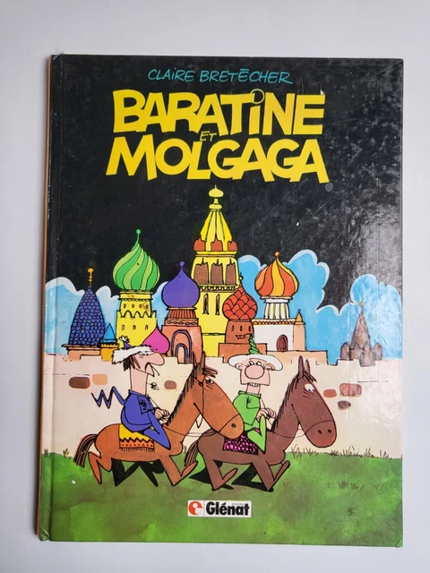 BD Baratine et Molgaga - Claire Bretécher - Glénat 1985