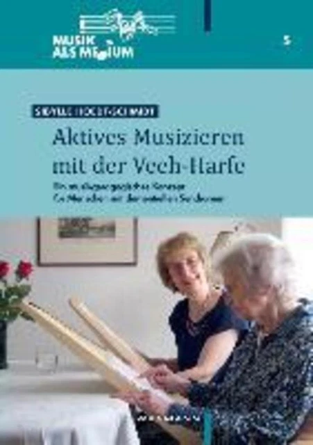 Sibylle Hoedt-Schmidt | Aktives Musizieren mit der Veeh-Harfe | Taschenbuch