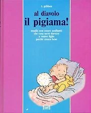 al diavolo il pigiama gribben trish 8870315339