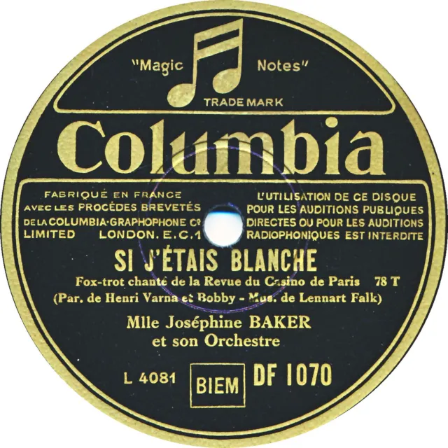 Josephine Baker - Si j‘etais blanche / Les Mots d’ Amour - 1932