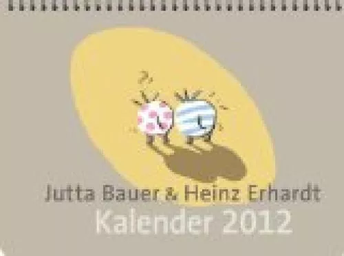 Jutta Bauer und Heinz Erhardt 2012 Erhardt, Heinz: