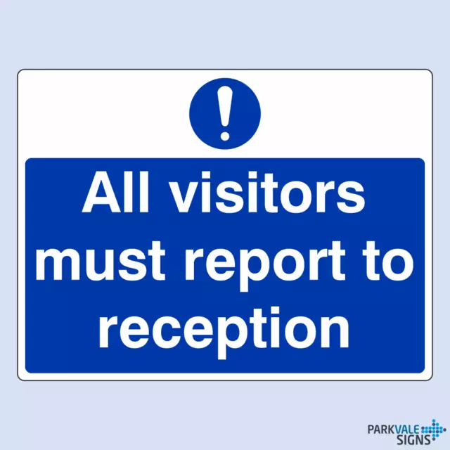 All Visitors Must Report To Reception Safety Sign (large)