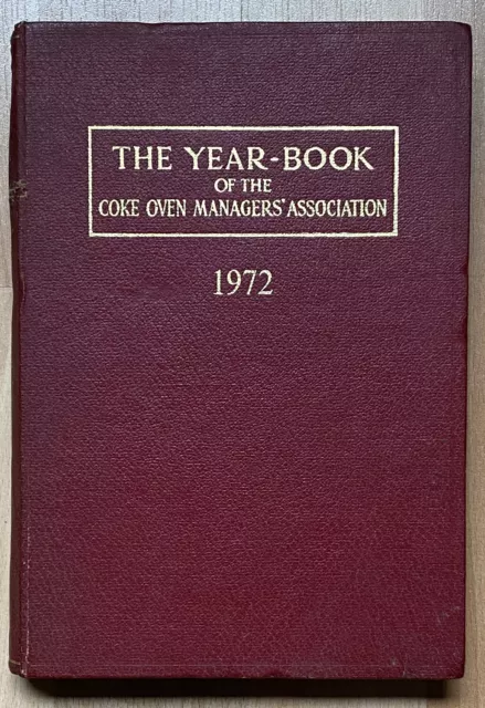 The Year-Book of the Coke Oven Managers' Association 1972